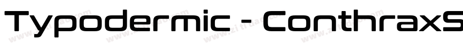 Typodermic - ConthraxSb-Regular字体转换